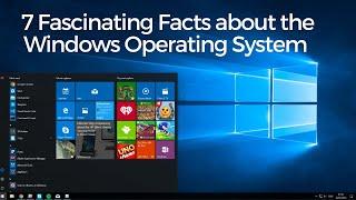 7 Fascinating Facts about the Windows Operating System | TechSimplified