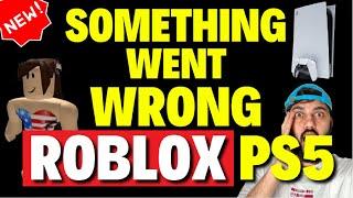 How to Fix Something went Wrong in Roblox PS5