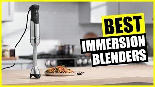 TOP: Best Immersion Blender [2024]