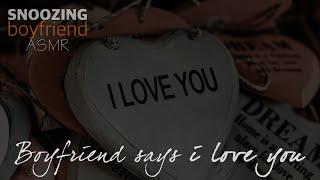 ASMR boyfriend says "I love you" for the first time [M4A] [soft spoken] [romantic] [BFE]