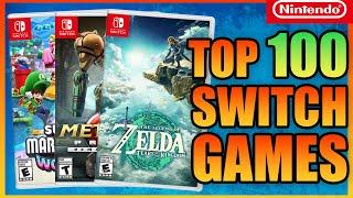 The Top 100 Nintendo Switch Games OF ALL TIME!