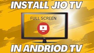 HOW TO INSTALL JIO TV IN SMART TV