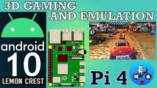 Android 10 Games and Emulation, Great Performance. Raspberry Pi 4. OS by Lemon Crest.