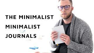 How The Most Minimalist Minimalist Journals