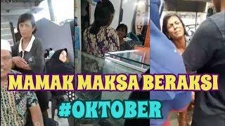 MAMAK MAKSA KEMBALI BERAKSI | Terbaru bulan Oktober