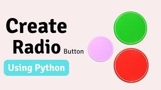 How to Create Radio Button in Python Tkinter