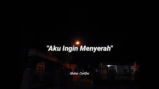 Aku Ingin Menyerah || Musikalisasi puisi (makna coretan)