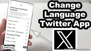 How to Change Language on Twitter App - Quick Steps