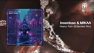 Innerdose & MIKAA - Heavy Rain (Extended Mix) [Panda Lab Records]