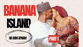 BANANA ISLAND PART 1 Na Oum Apnan || Annur Hausa Novel