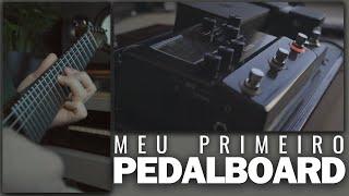 HX STOMP + PEDAIS | MONTANDO MEU PRIMEIRO PEDALBOARD