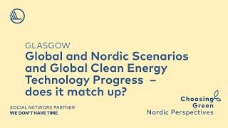 Global and Nordic Scenarios and Global Clean Energy Technology Progress