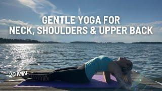 Gentle Yoga for Neck, Shoulders, Chest and Upper Back