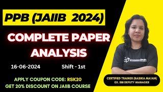 JAIIB June 2024 | PPB Paper Analysis | 16 June 2024 - Shift 1 | Ambitious Baba