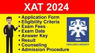 XAT 2024 - Application form, Eligibility Criteria, Exam Date, Syllabus, Exam Pattern