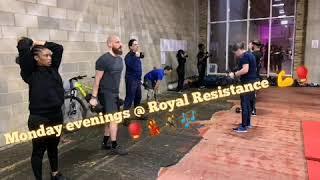 Monday classes @ Royal Resistance