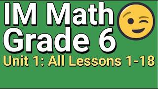  Grade 6, Unit 1, All Lessons 1-18 Illustrative Mathematics