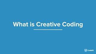 What is Creative Coding