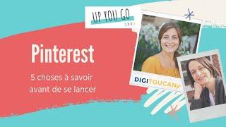 Pinterest : 5 choses à savoir avant de se lancer