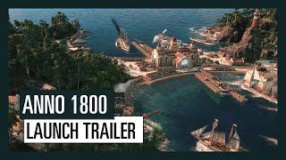 Anno 1800 - Launch Trailer | Ubisoft [DE]