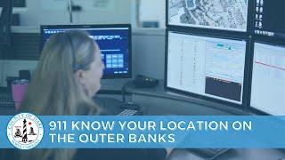 911 Know Your Location on the Outer Banks of North Carolina