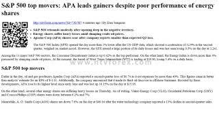 Samp P 500 top movers APA leads gainers despite poor performance of energy shares