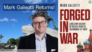 Mark Galeotti | Forged in War | Russian Military | History of Ukraine |  Understanding Russia