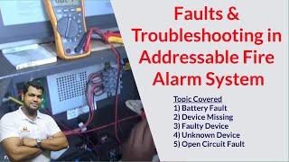 Faults & Troubleshooting in Addressable Fire Alarm System | Types of Faults | In Hindi | By Ansari29