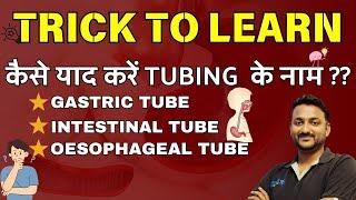 tips & tricks to learn tubes | gastric tube feeding | intestinal | oesophageal | hospital equipment