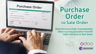 Odoo Purchase Order to Sale Order Tutorial for Beginners- Convert Odoo sale order to purchase order