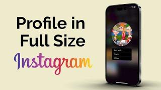 How To See Instagram Profile Picture in Full Size?
