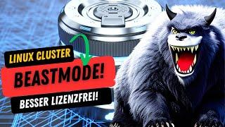 LINUX SERVER CLUSTER | BEASTMODE | BESSER LIZENZFREI!