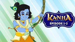 Kanha: Morpankh Samraat | Full Episode 1,2 | Vyomasura Ka Khatarnak Khela | Sammohini ka Moh-Humla