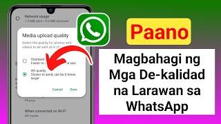 Paano Magbahagi ng Mga De-kalidad na Larawan sa WhatsApp sa 2025