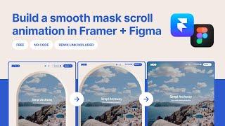 Using Figma + Framer to build a smooth mask scroll animation with no code (plus free Remix link)