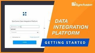 Getting Started with the Data Integration Platform