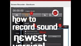 August 2015- NEWEST- How To Record Sound on Bandicam