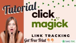 ClickMagick Tutorials & Demo For Beginners| 14 Days Free Trial(Full Features)