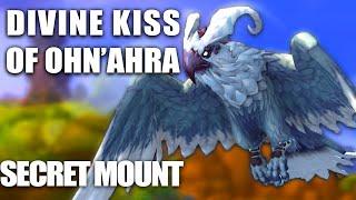 Divine Kiss of Ohn'ahra - Secret Mount Guide Dragonflight