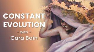 Constant Evolution with Cara Bain