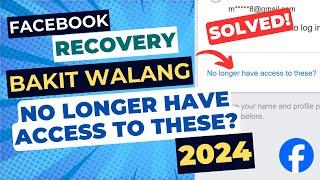 Bakit Walang "No Longer Have Access to These" Option sa Pag-Recover ng Facebook Account? | 2024