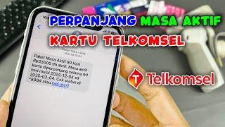 CARA PERPANJANG MASA AKTIF KARTU TELKOMSEL 2024