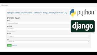 Django Chained Dropdown List - Select Box using jQuery Ajax Country City