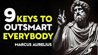 9 Stoic Keys To Outsmart Everyone Around You | Stoicism