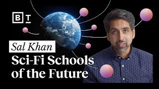 Sal Khan's plan to educate the world | Big Think