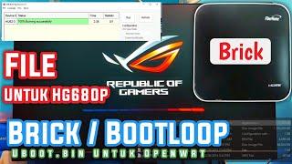 File Untuk Stb Hg680P Brick/Bootloop & Uboot.bin untuk Openwrt