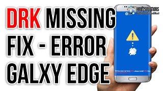 How to fix Device does not have DRK Samsung Galaxy S6 Edge G925T G920F Review