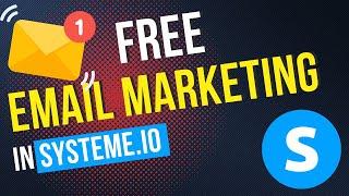 How to do Email Marketing in systeme.io for Free [FULL TUTORIAL]