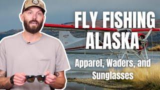 Apparel, Waders, and More For Fly Fishing in Alaska