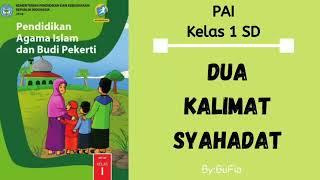 Dua Kalimat Syahadat PAI Kelas 1 SD